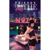 Friends Til The End - Paperback