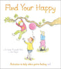Find Your Happy: Activities to Help When You're Feeling Sad - Paperback