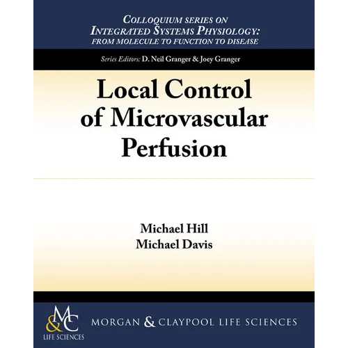 Local Control of Microvascular Perfusion - Paperback