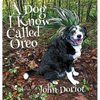 A Dog I Know Called Oreo - Hardcover