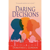 Daring Decisions - Paperback