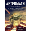Aftermath: Seven Secrets of Wealth Preservation in the Coming Chaos - Hardcover