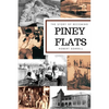 The Story of Becoming Piney Flats - Paperback