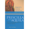 Priscilla and Aquila: Paul's Coworkers in Christ Jesus - Paperback