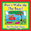 Don't Wake Up the Bear! - Paperback