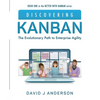Discovering Kanban: The Evolutionary Path to Enterprise Agility - Paperback