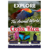 Explore the Animal World of Costa Rica - Paperback