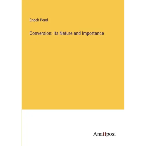 Conversion: Its Nature and Importance - Paperback