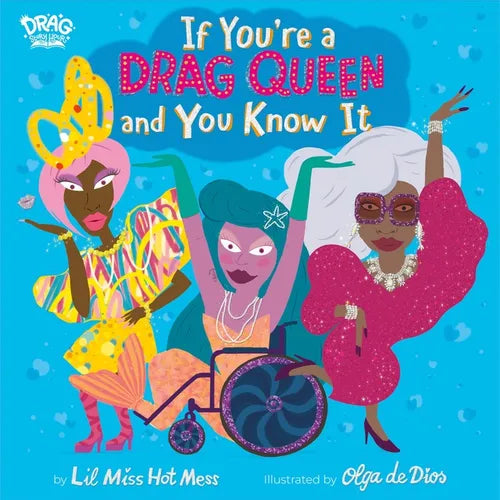 If You're a Drag Queen and You Know It - Hardcover