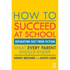 How to Succeed at School: Separating Fact from Fiction - Paperback
