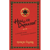 Hell and Damnation: A Sinner's Guide to Eternal Torment - Paperback