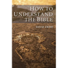 How To Understand the Bible - Paperback