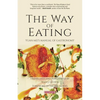 The Way of Eating: Yuan Mei´s Manual of Gastronomy - Paperback