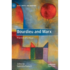 Bourdieu and Marx: Practices of Critique - Hardcover