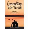 Canoodling Up North - Paperback