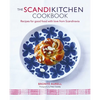 The Scandikitchen Cookbook: Recipes for Good Food with Love from Scandinavia - Hardcover