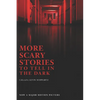 More Scary Stories to Tell in the Dark - Paperback