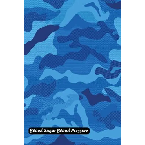 Blood Sugar Blood Pressure: Camouflage pattern cover - Paperback