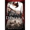 Hunting Prince Dracula - Hardcover