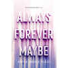Always Forever Maybe - Paperback