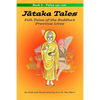 Jātaka Tales: Volume 4: Folk Tales of the Buddha's Previous Lives - Paperback