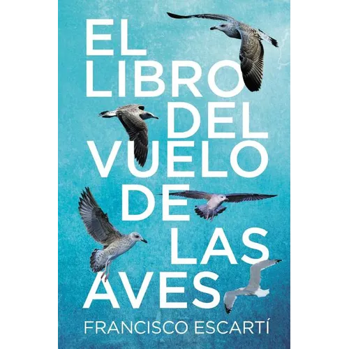 El libro del vuelo de las aves - Paperback