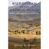 Kurdistan on the Global Stage: Kinship, Land, and Community in Iraq - Paperback