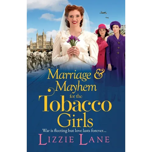 Marriage and Mayhem for the Tobacco Girls - Paperback