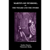 Martyn of Fenrose; Or, the Wizard and the Sword - Paperback