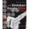 The Shotokan Karate Bible: Beginner to Black Belt - Paperback