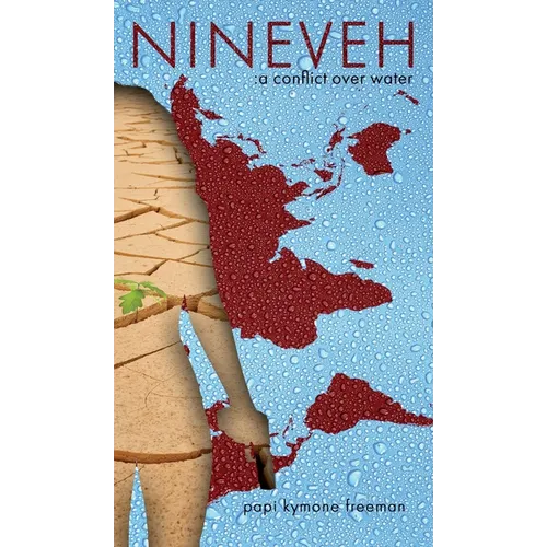 Nineveh: A Conflict Over Water - Hardcover