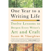 One Year to a Writing Life: Twelve Lessons to Deepen Every Writer's Art and Craft - Paperback