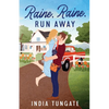 Raine, Raine, Run Away - Paperback