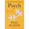 Psych: The Story of the Human Mind - Paperback