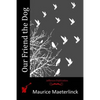 Our Friend the Dog - Paperback