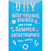 Best Friends, Bikinis, and Other Summer Catastrophes - Paperback