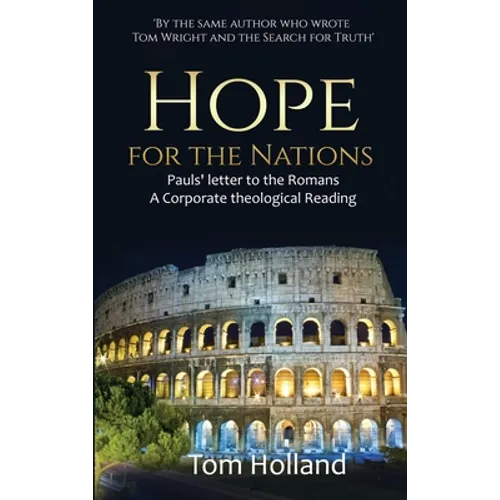Hope for the Nations: Paul's Letter to the Romans - Hardcover
