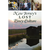 New Jersey's Lost Piney Culture - Paperback
