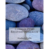 Complex PTSD Recovery Workbook: An Informed Patient's Perspective on Complex PTSD - Paperback