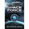 Space Force: Our Star Trek Future - Paperback
