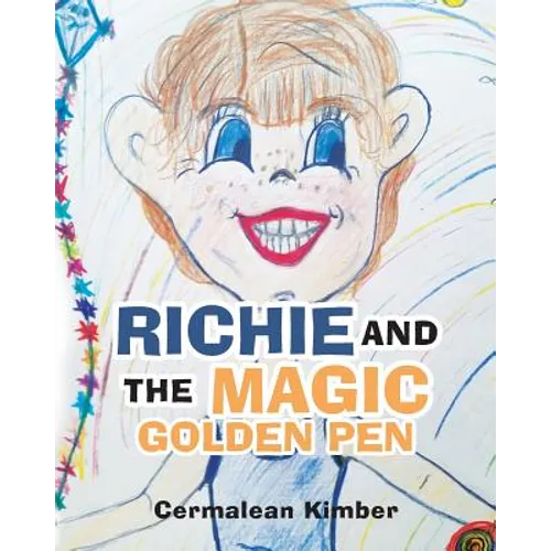 Richie and the Magic Golden Pen - Paperback