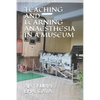 Teaching and Learning Anaesthesia in a Museum - Paperback