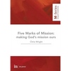 The Five Marks of Mission: Making God's mission ours - Paperback
