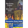 A Philadelphia Catholic in King James's Court - Discussion/Study Guide: Study Guide - Paperback