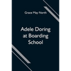 Adele Doring at Boarding School - Paperback