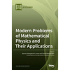 Modern Problems of Mathematical Physics and Their Applications - Hardcover
