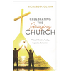 Celebrating the Graying Church: Mutual Ministry Today, Legacies Tomorrow - Hardcover