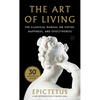 Art of Living: The Classical Mannual on Virtue, Happiness, and Effectiveness - Paperback