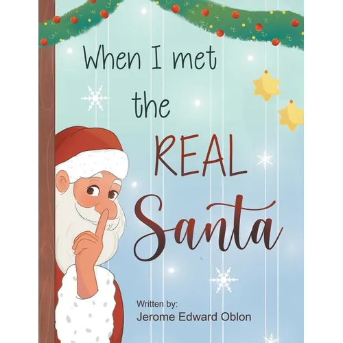 When I Met The Real Santa - Paperback
