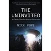 The Uninvited: An exposé of the alien abduction phenomenon - Paperback